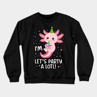 Funny 5th Birthday I'm 5 Years Old lets party Axolotl Crewneck Sweatshirt